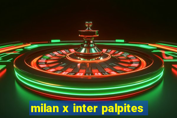 milan x inter palpites